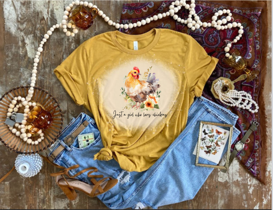Just A Girl Who Loves Chickens Bleached Shirt